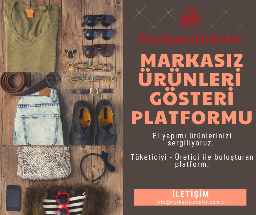 markasız ürünler